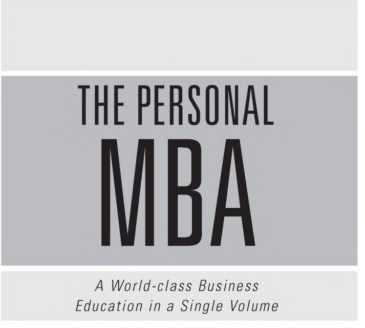 The Personal MBA.pdf ebbok download (by Josh Kaufman):A World-Class Business Education in a Single Volume