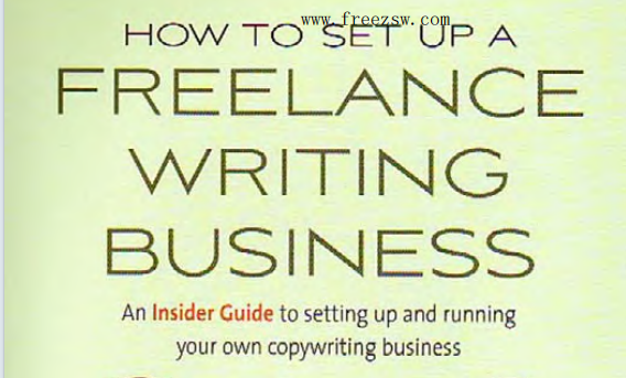 How to Set Up a Freelance Writing Business.pdf ebook download (by Jason Deign): An Insider Guide to Setting Up and Running Your Own Copywriting Business